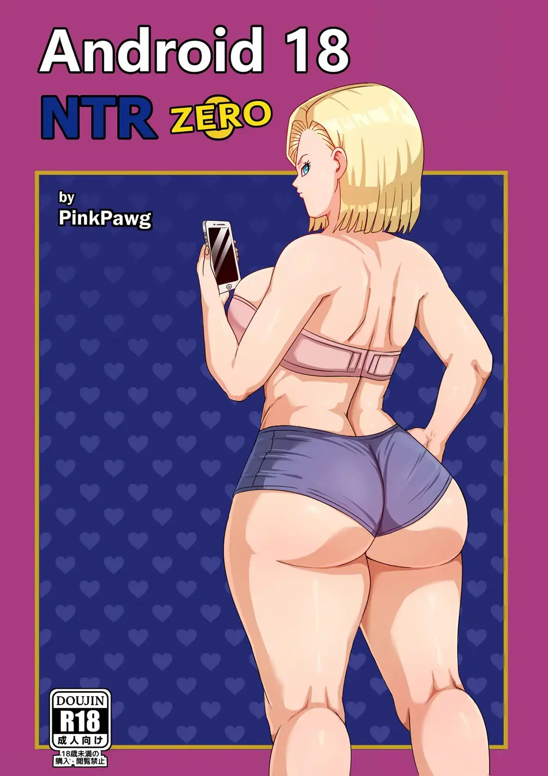 Androide 18 NTR: Parte 0 [Pink Pawg]