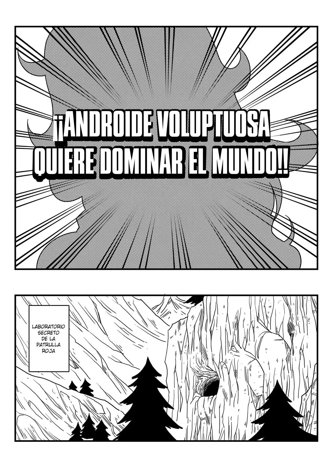 Androide Quiere Dominar el Mundo 03